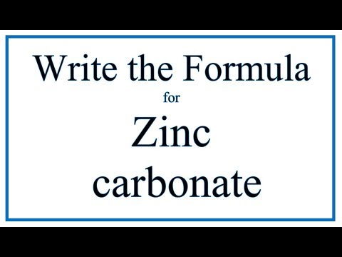 How to Write the Formula for ZnCO3 (Zinc carbonate)