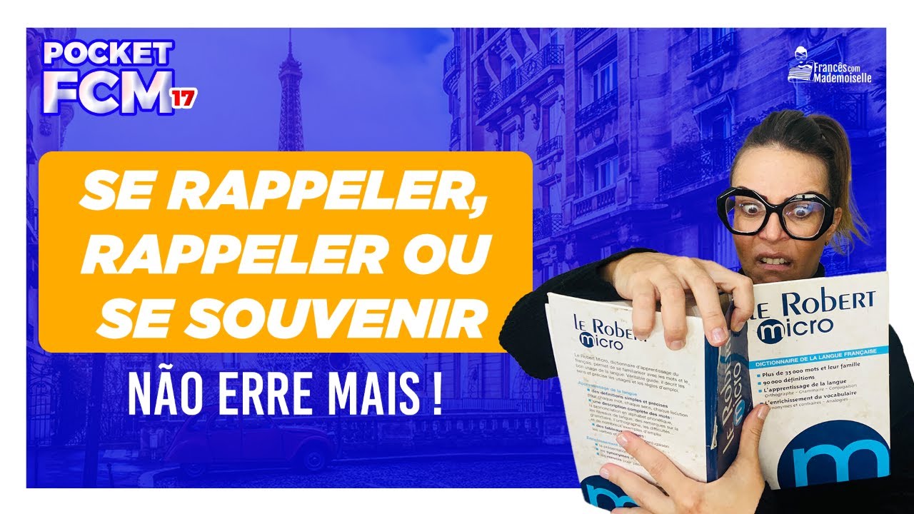 SE RAPPELER, RAPPELER OU SE SOUVENIR - Não erre mais - YouTube