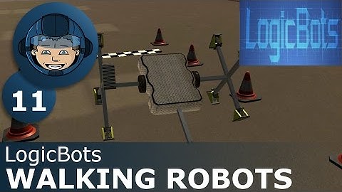 WALKING ROBOTS - LogicBots: Ep. #11 - Gameplay & Walkthrough