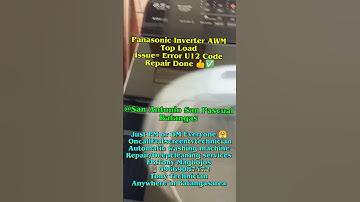 #Panasonic Inverter AWM Top Load Issue= Error U12 Code Repair Done 👍✅