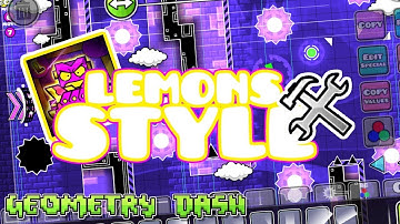 Geometry Dash (2.11) SPEED BUILD #4 LEMONS STYLE [SEASON 2]