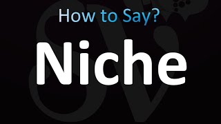 Celebrity How to Pronounce Niche (Correctly!) Net Worth
