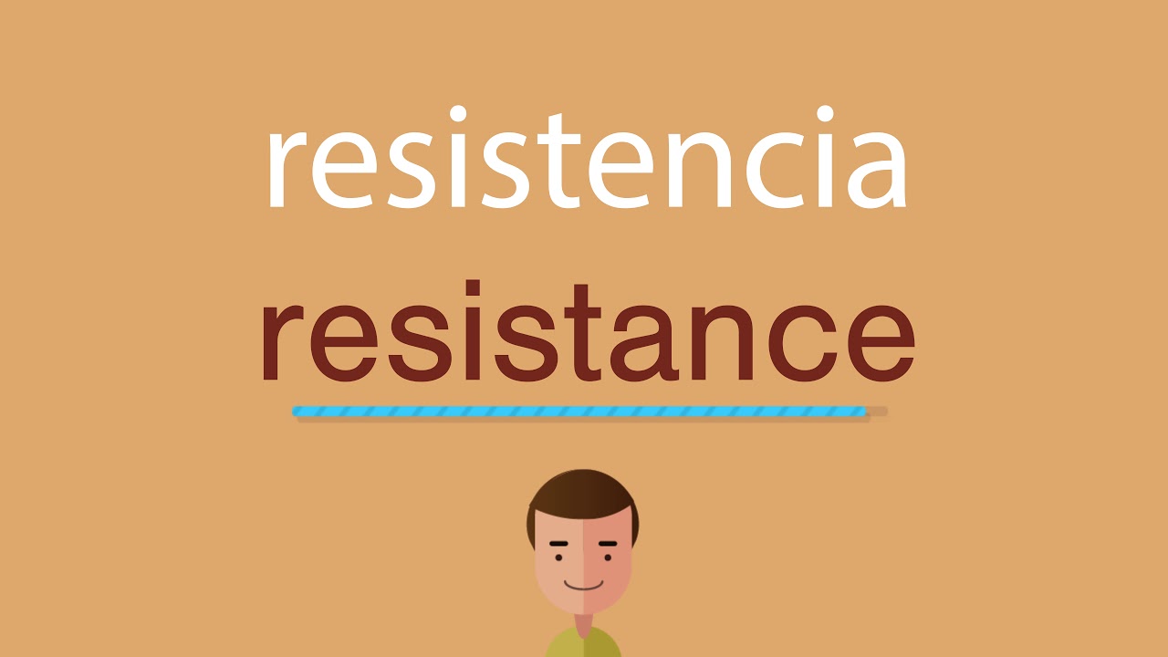 Cómo se dice resistencia en inglés YouTube