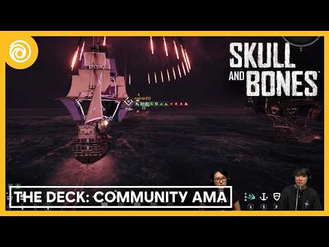 Skull and Bones: Y3S2 Community AMA - The Deck Devstream
