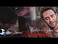 ▶[ collab.ft @Love Dramas] Korkut &amp; Ceylan | Nazlı &amp; Savaş