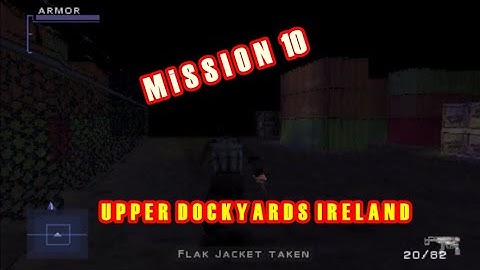 SYPHON FILTER 3 - MISSION 10 (UPPER DOCKYARDS IRELAND) - PSX -PS1