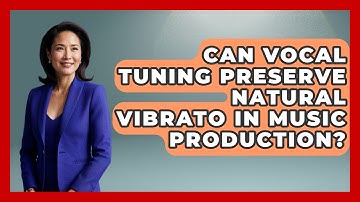 Can Vocal Tuning Preserve Natural Vibrato In Music Production? - Music Producer Mastery