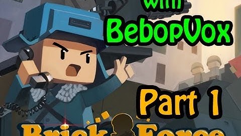 Brick Force Madness - Part 1 - With Youtubers!