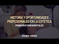 82. Historia y Oportunidades Profesionales en la Estética | ESTÉTICA ESTÁNDAR.