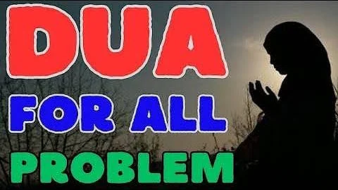 QUICK SOLUTION! BEST DUA TO MAKE ANY PROBLEM VERY EASY TO SOLVE!!!