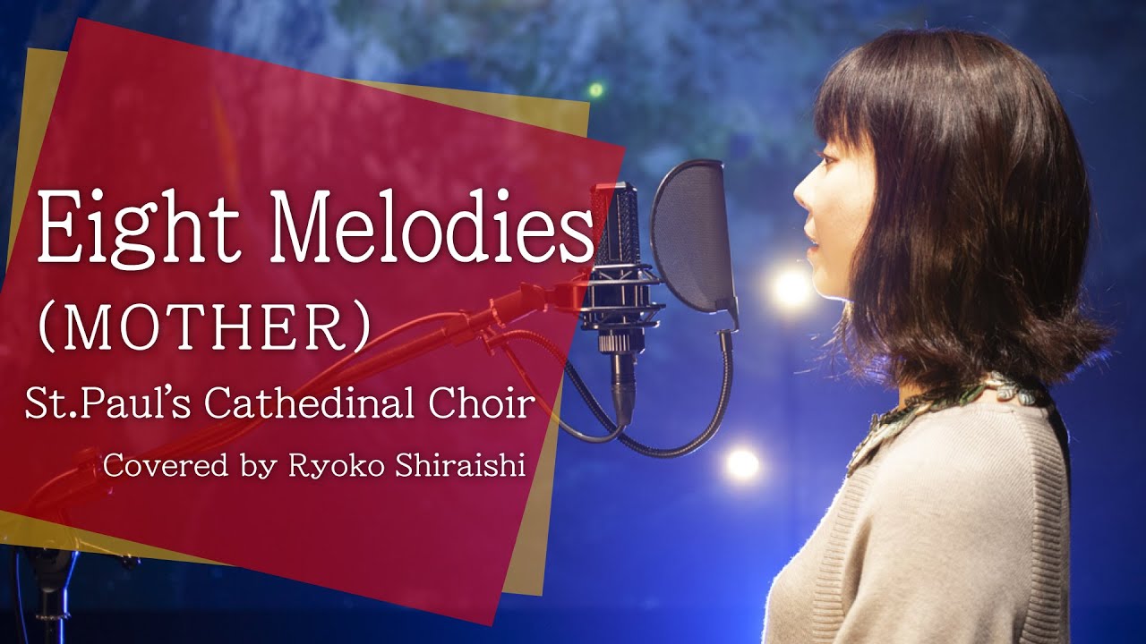 MOTHER「Eight Melodies/St.Paul's Cathedinal Choir」Covered