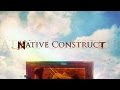 Native construct  mute official