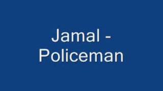 Jamal - Policeman