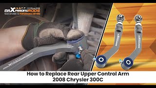 Control Arm Installation Steps - How to install Rear Upper Control Arm for Chrysler 300 2005-2023 Content