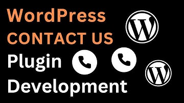 WordPress Contact Us Plugin Development 2025