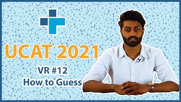 UCAT Verbal Reasoning -  Lesson #12 - How to guess