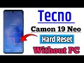 Tecno Camon 19 Neo Hard Reset | Tecno Camon 19 neo Screen Lock remove/Factory reset Without PC