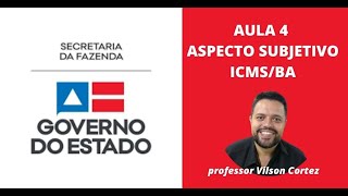 SEFAZ BA  - SAIBA TUDÃO SOBRE OS SUJEITOS PASSIVOS NO ICMS BA - PROFESSOR TUDÃO - SOS CURSO