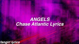 ANGELS || Chase Atlantic Lyrics