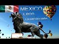 La Ciudad de León, Guanajuato, Mexico: “La Capital Mundial del Calzado“