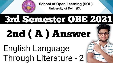 DU SOL 3rd Semester OBE English Language Through Literature 2 Answer 2nd 2021