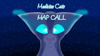 Medicine Cat MAP CALL (1/45 TAKEN)
