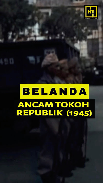 🇮🇩 Belanda Ancam Pemimpin Republik Indonesia (1945)  #sejarah
