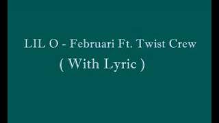 LIL O feat TWIST CREW-FEBRUARI(Liryk )