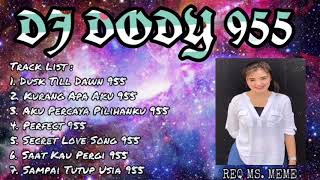 Download Lagu DUSK TILL DAWN DJ DODY 955™️ MIXTAPE FUNKOT 2020 [Req Ms. Meme] MP3