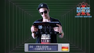 Friidon from Germany - Showcase - Beatbox Battle Looping Masters