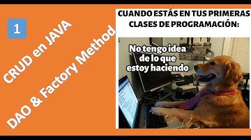 1.- CRUD JAVA - PATRÓN DAO Y FACTORY METHOD