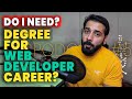 Do You Need a Degree To Become a Programmer? Which degree for Web Development careers?