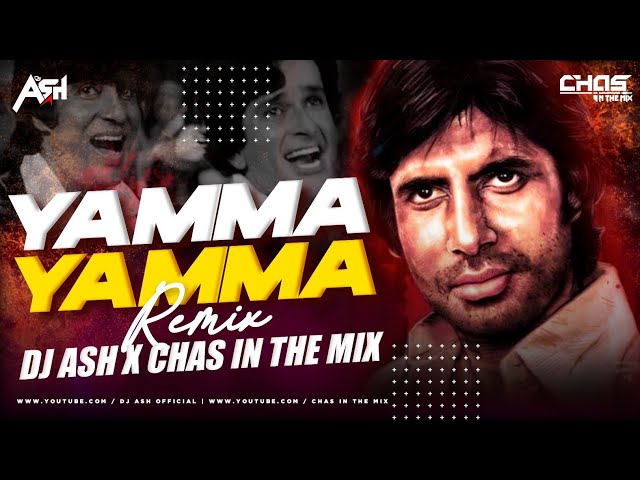 Yamma Yamma (Bouncy Mix) DJ Ash x Chas In The Mix | Shaan(1980) | Amitabh Bachchan | Shashi Kapoor class=