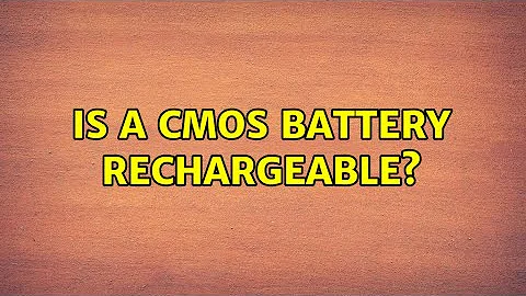 Is a CMOS battery rechargeable? (3 Solutions!!)