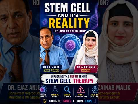 The Truth About Stem Cell Therapy explained by Dr Ejaz Anjum #StemCell #StemCellTherapy