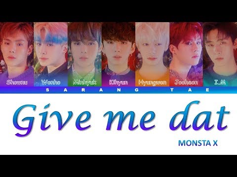 Monsta X Give Me Dat Lyrics English Translation