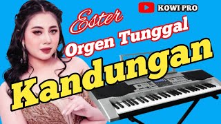 KANDUNGAN FEAT ESTER COVER ELECTONE PLUS@kowipro
