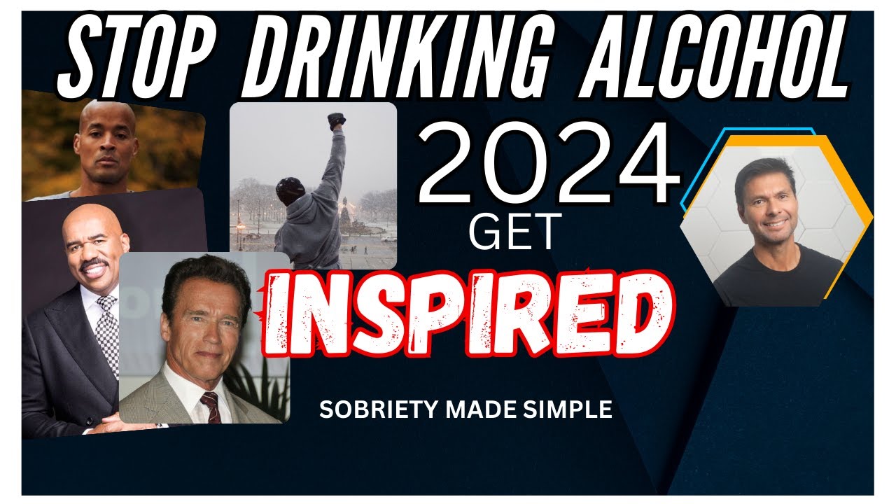 Stop Drinking Alcohol, Get Inspired, Sobriety Made Simple