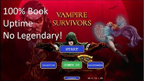 Vampire Survivors: 100% Book Uptime WITHOUT BEING LEGENDARY!!!