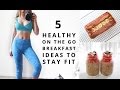 Healthy Breakfast Ideas | Fitness Food | On The Go Breakfast For School, Work