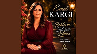 Beklerim Selamın Gelmez