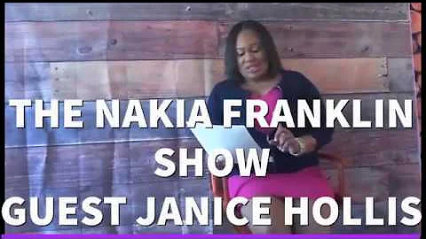 The Nakia Franklin Show Premiere Episode guest Jan...