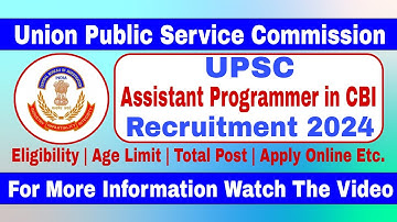 UPSC Assistant Programmer in CBI Central Bureau of Investigation Recruitment 2024 |Apply for 27 Post