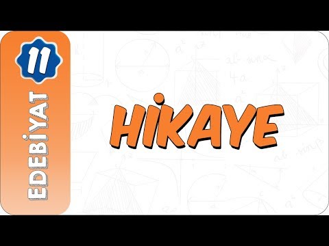 11. Sınıf Edebiyat | Hikaye