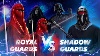 Darth Vader’s Shadow Guards VS Palpatine’s Royal Guards