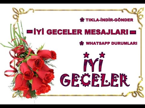 İYİ GECELER 💖ARKADAŞA, SEVGİLİYE EN GÜZEL İYİ GECELER MESAJI 💖WHATSAPP DURUMLARI 💖TIKLA-İNDİR-GÖNDER