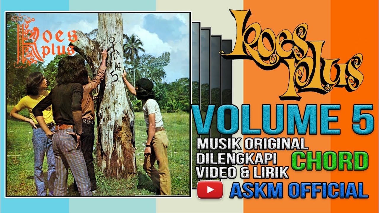 💯KOES PLUS VOLUME 5 MUSIK ORIGINAL CHORD LIRIK DAN VIDEO