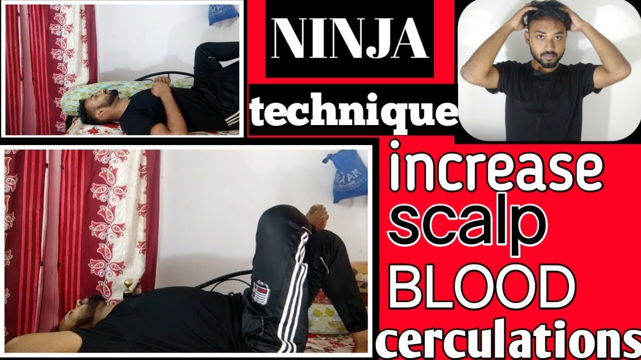How to increase blood cerculations in scalp/scalp main blood ...