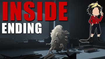 INSIDE - Part 6 - ENDING  - WTF IS THAT THING?! - Gameplay Walkthrough