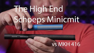 Schoeps miniCMIT Mic Review VS the MKH416: The High End $2149 vs $999